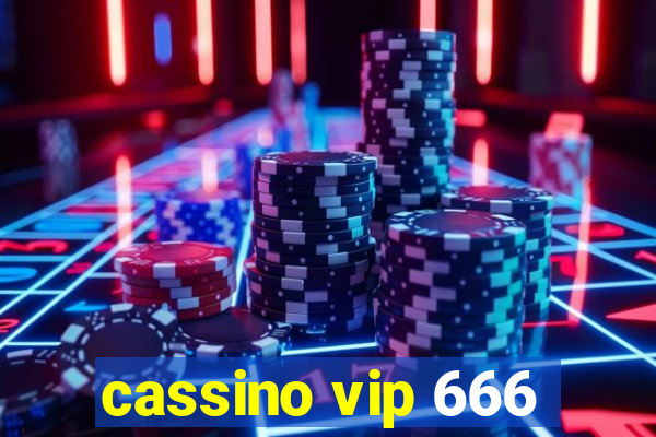 cassino vip 666